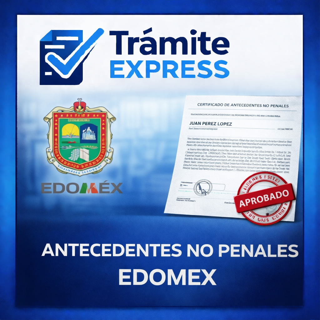 ANTECEDENTES NO PENALES EDOMEX (PARA DAR DE ALTA)